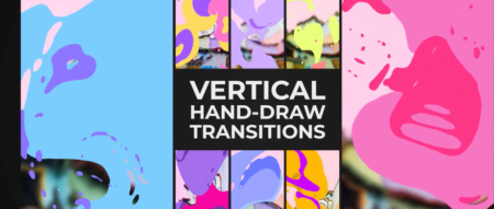 ソーシャルメディアやビデオクリップに最適な縦長アスペクト手書き風トランジション『Vertical Liquid Hand Drawn Transitions』